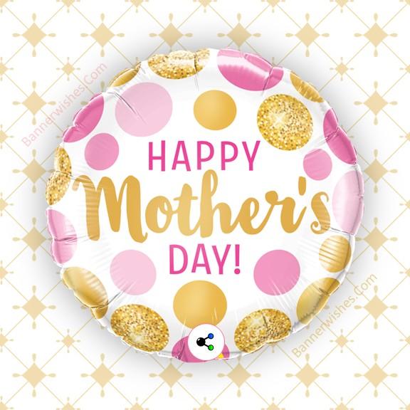 happy mothers day dp images, mothers day dp images 2022, mothers day decorative pictures, best mothers day dp for whatsapp, banner wishes