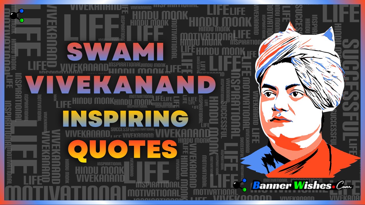 50+ Best Swami Vivekananda Inspiring Quotes Collection